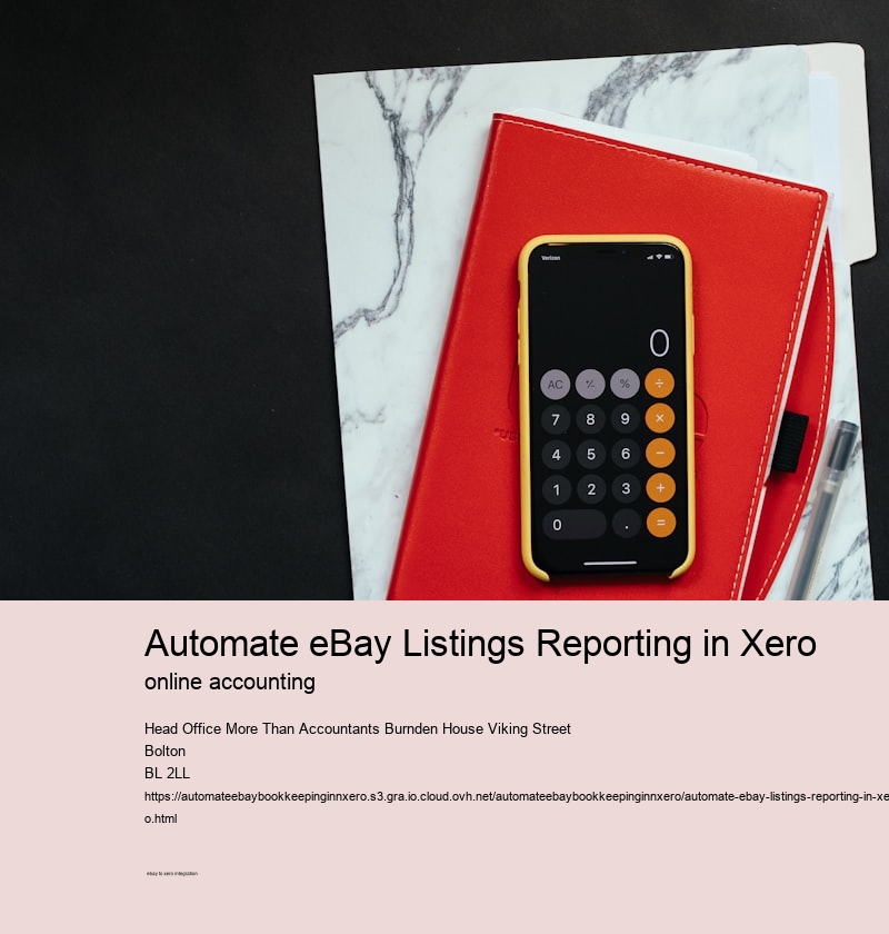 Automate eBay Listings Reporting in Xero