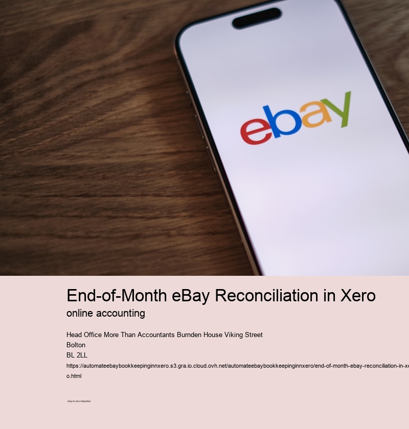 End-of-Month eBay Reconciliation in Xero